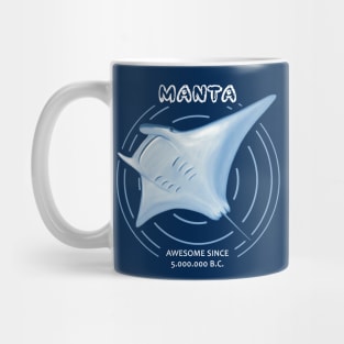 Manta Rays Awesome Since 5 million B.C. Mug